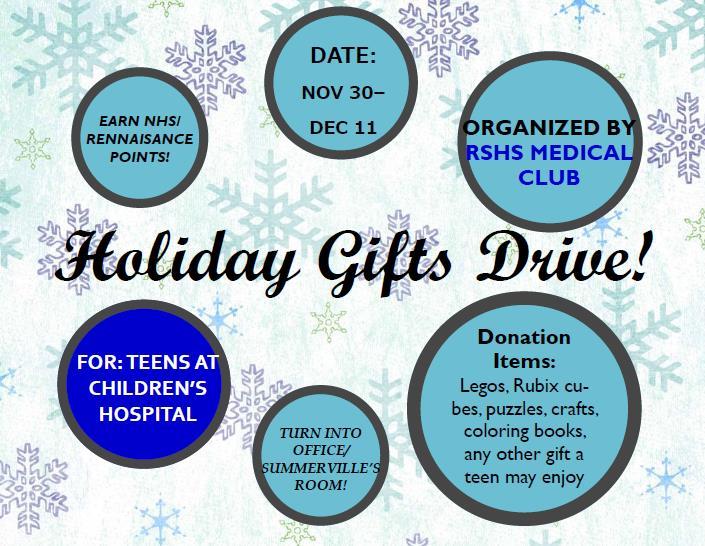HOLIDAY GIFT DRIVE NOV 30 DEC 11 RSHS Medical Club is collecting holiday gifts