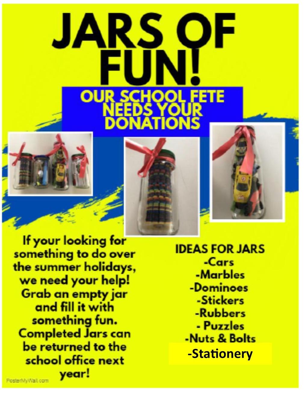 If you managed to fill a jar over the school holiday s for our Jars of fun table at the school fete can you please return them