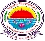 KURUKSHETRA UNIVERSITY KURUKSHETRA (Established by the State Legislature Act-XII of 1956) ( A+ Grade, NAAC Accredited) Dated 18.07.2018 With reference to the Advt. No.