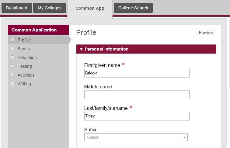 Common App The Common App tab is where you will complete the main application.