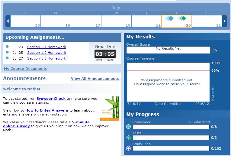In this lesson, you will learn how to: MathXL Beginning LESSON 3 CUSTOMIZE THE HOME PAGE Choose which panels to display on the Course Home page Create an announcement Email an announcement to the