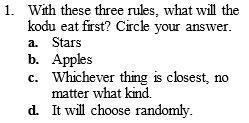 Students were not aware of the 3 rd law which states When actions conflict, the earliest wins. Knowledge of law-3 was required to correctly answer this question. Figure 7-6.