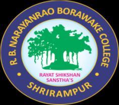 Rayat Shikshan Sanstha s R. B. Narayanrao Borawake College, Shrirampur Affiliated to S.P.