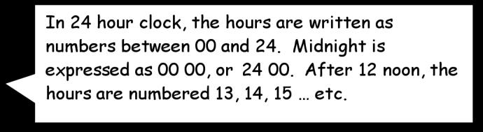 24-hour clock Examples Reading timetables 9.55 am 09 55 hours 3.35 pm 15 35 hours 12.20 am 00 20 hours 02 16 hours 2.16 am 20 45 hours 8.