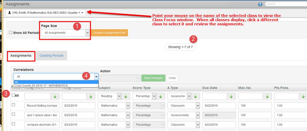 Complete all of the following steps for EACH core class by using the Class Focus window to select classes directly on the Assignments screen.