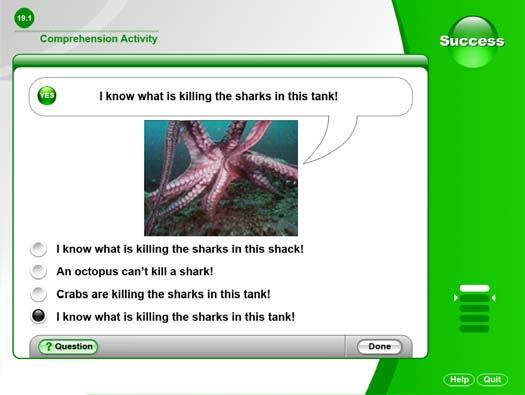 Comprehension Activity Comprehension Activity tests comprehension skills by asking for the best caption for an image. An image and four possible captions appear.
