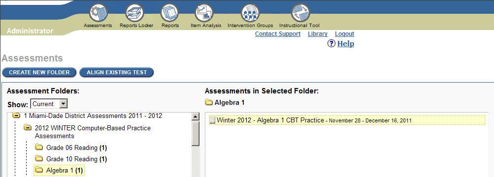 Once the folder is highlighted on the left, select the test located on the right-hand side titled, Algebra Sample Test.