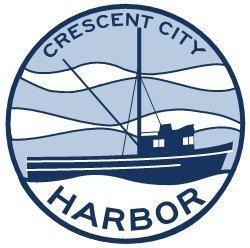 Board of Harbor Commissioners of the Crescent City Harbor District James Ramsey, President Scott R. J. Feller, Secretary Patrick A. Bailey, Commissioner Ronald A.