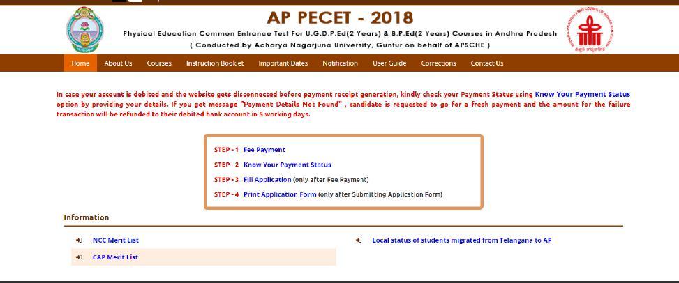 APPECET 2018- FEE PAYMENT AND ONLINE APPLICATION FORM FILLING FLOWCHART Stage 1: On your Internet Browser, type the website address www.sche.ap.gov.in/pecet and press Enter.