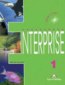 Enterprise 1 & Enterprise 2 BEGINNER TO ELEMENTARY LEVEL Virginia Evans Jenny Dooley A1+ -A2 Enterprise 1 and Enterprise 2 each consist of four modules and are designed for learners of English at