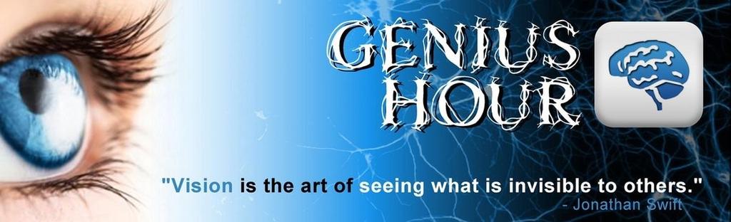 Tuesday 11:50-1:00 Genius Hour Proposals/Research/Weekly