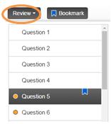 Have students select the Bookmark button and tell them that when they select the Bookmark button, it will turn dark gray. This button would be used to mark a question for review at a later time.