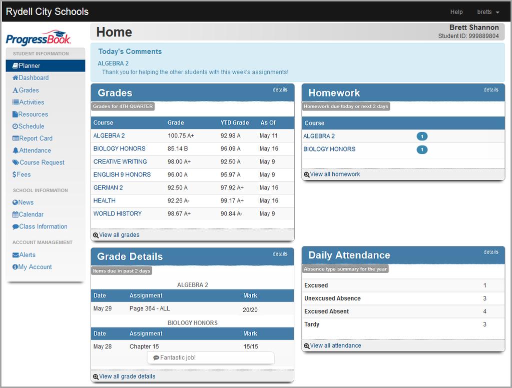 Student Information Viewing the Dashboard When you click Dashboard on the navigation bar, a summary screen (titled Home) displays and provides an overview of your grades, homework, and attendance.
