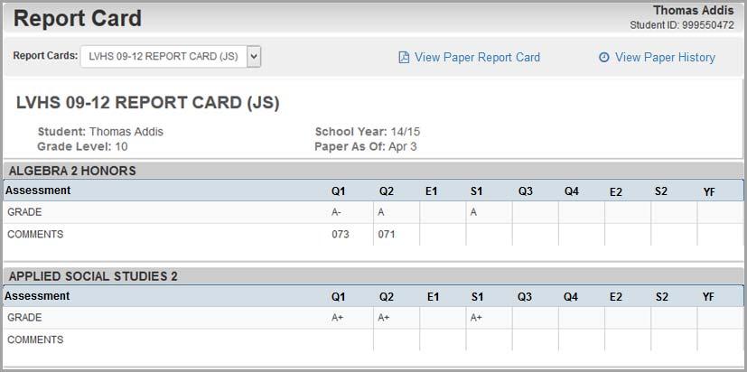 Student Information Viewing Your Current Report Card 1. On the navigation bar, click Report Card. Your current report card grades display on screen.