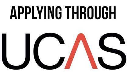 UCAS Form Register during Tutor - from 22nd May Up to 5 choices - should be same or similar Lots of videos and information online Personal Statement - lots