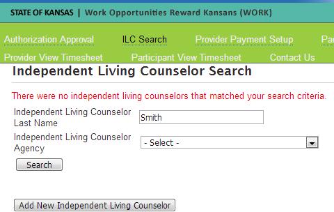 Since the ILC is not already in the Web Portal, you would need to create a new profile for ILC John Smith. Click on the button that says Add New Independent Living Counselor. 13.
