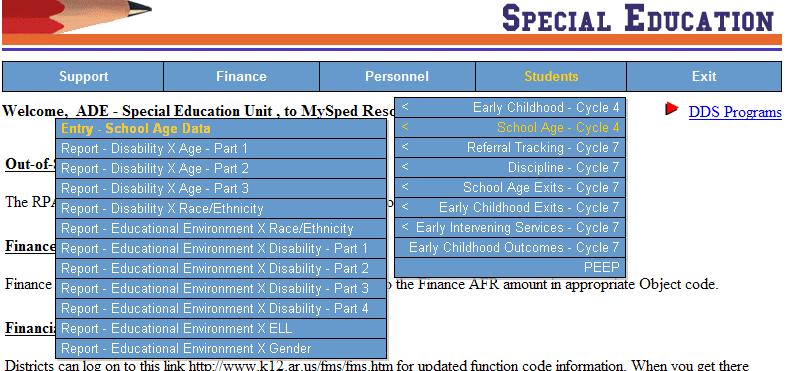 CYCLE 4 Review Student Data - School Age Overview Special Education student data in MySped Resources is the data pulled from APSCN Special Education Module.