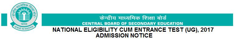 As per the Indian Medical Council Act-1956 as amended in 2016 and the Dentists Act-1948 as amended in 2016, online applications are invited for NATIONAL ELIGIBILITY CUM ENTRANCE TEST (UG) 2017