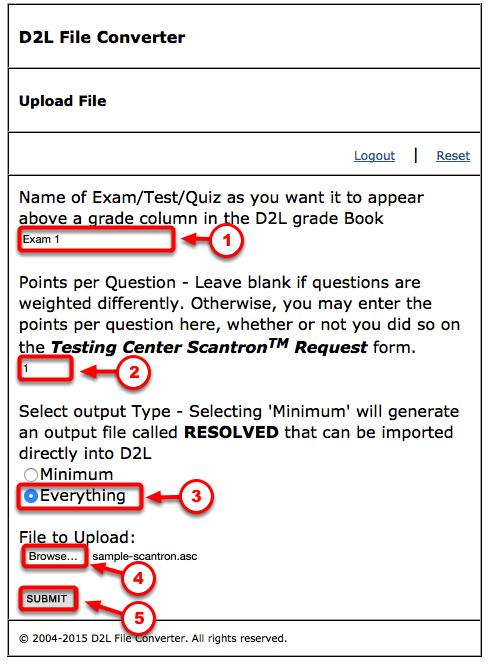 Option #1 If you have already setup your D2L Gradebook and you have a Grade Item for this exam, in the [Name] field, enter the name of the Grade Item EXACTLY as it appears in your D2L Grades area.