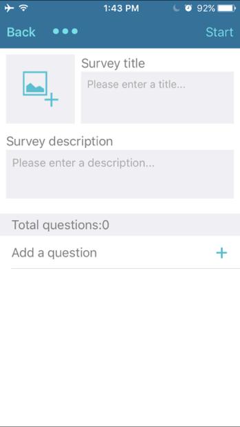 2 Asking1.5 User Manual 1. How to Create a Survey (1) Start Creating a Survey After registering by mobile phone number, press + to start creating your survey.