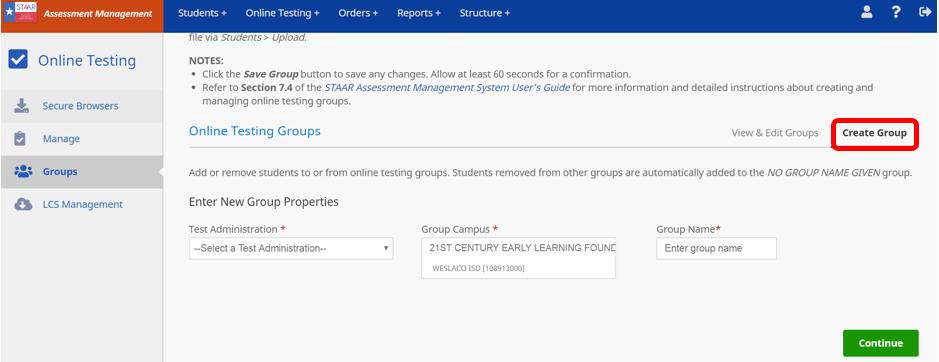 Creating and Editing Groups: Online Testing > Groups Enter Group Name.