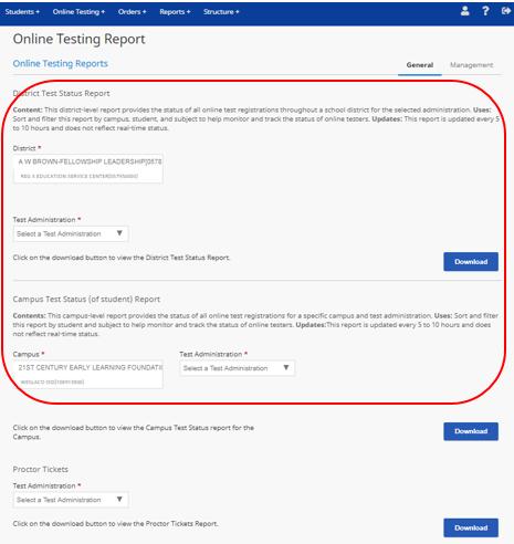 Online Testing Status Reports: Reports > Online