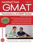 Foundations of GMAT Math 2 Supplements GMAT Foundations of Verbal ADDITIONAL ONLINE RESOURCES Navigator Online interface that tracks your performance on all Official Guide