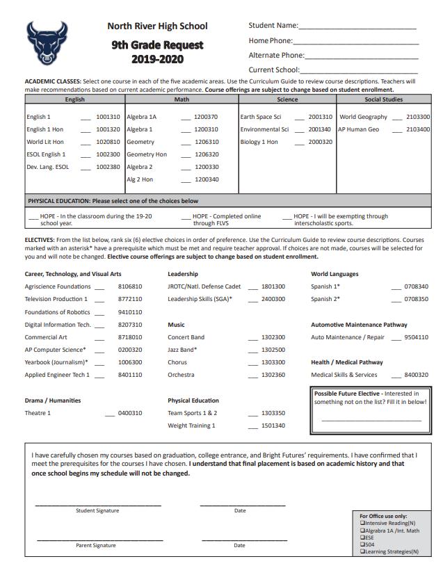 REQUEST FORMS Sample forms are located in the back of your guide which you will receive when NRHS counselors visit your middle school.