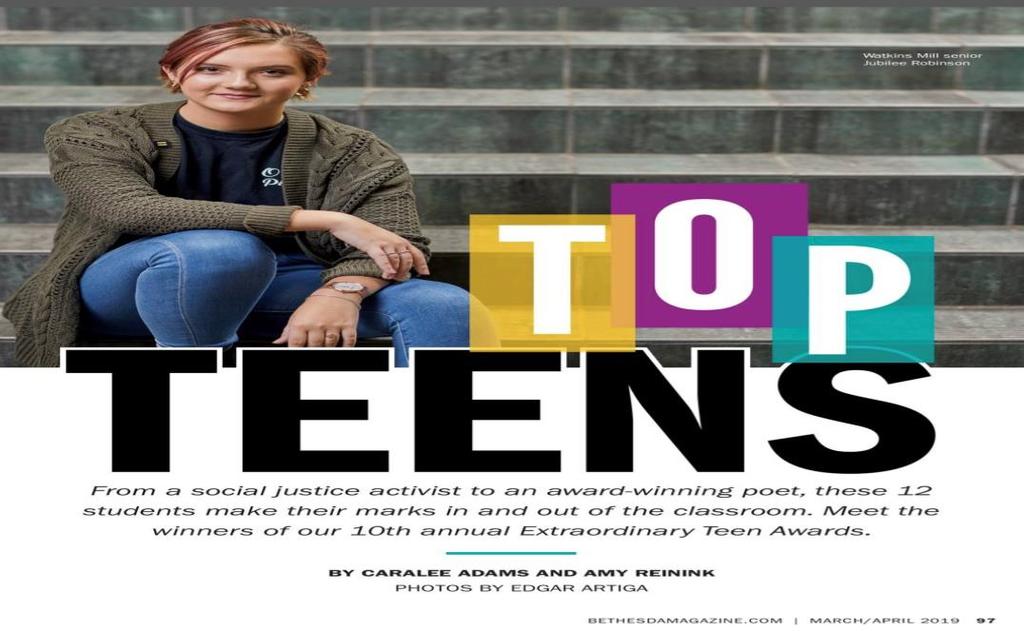 ! Congratulations Jubilee Robinson Jubilee Robinson has been selected as one of Bethesda Magazine s Most Extraordinary Teens!