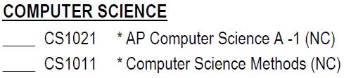 Computer Science These are General Elective Credits There is an application for AP Computer Science A, has already been due (Jan 17 th