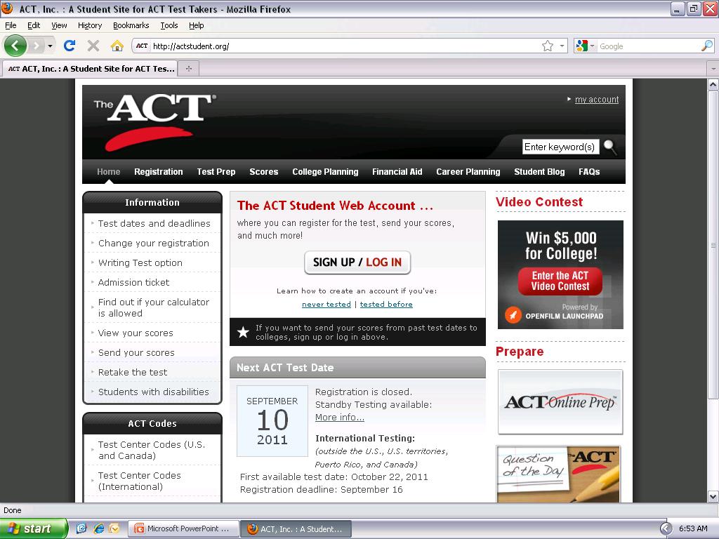 ACT DATES TO REGISTER ONLINE GO TO WWW.ACT.ORG CURRENT FEES: ACT (No Writing) $50.