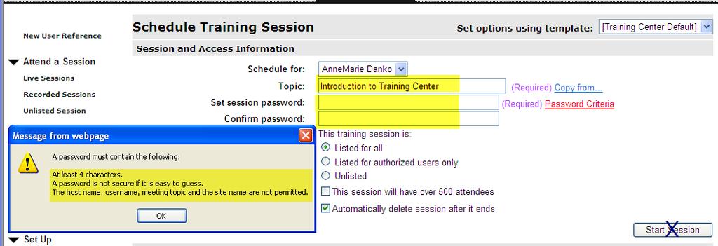 6. Complete the Schedule Training Session page by first entering your event name in the Topic field. You will also need to create a session password for each event.