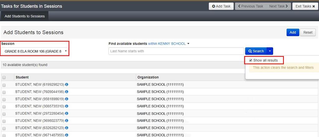 e. In the Find Available Students box, find students to add to the Session. Search for students by last name or select the Show all Results checkbox to see all available students.