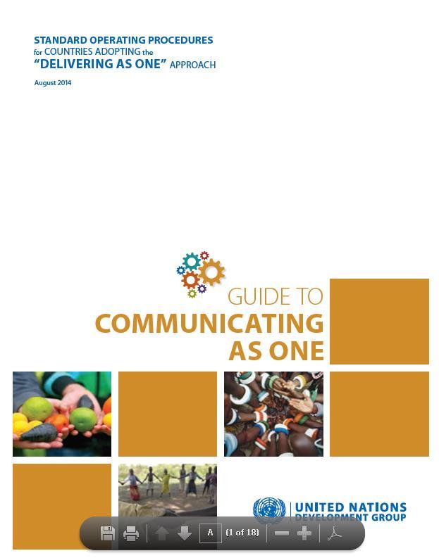 Guide to Communicating as One Standard Operating Procedures for countries adopting the "Delivering as One" Approach.