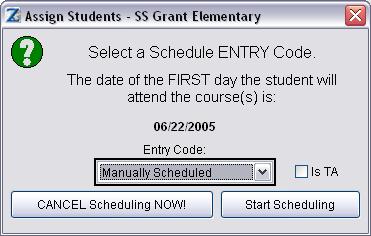 IMPORTANT! Make sure that the date is correct. If it is not correct, click CANCEL Scheduling NOW! and adjust the date on the previous screen (see Step 3). 8 Choose Manually Scheduled from the menu.