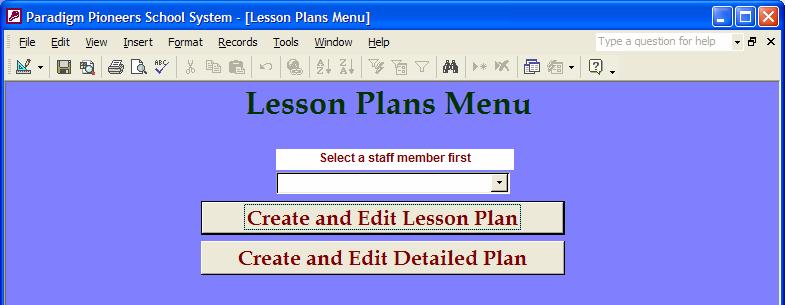 program. Click on the LESSON PLANS menu item to begin.