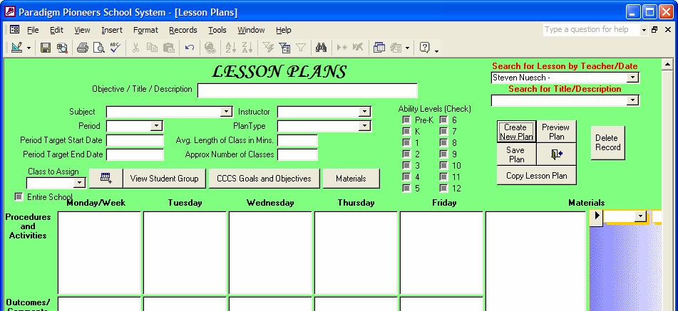 Addition Features and Tips To Copy a lesson plan: 1. Select your Lesson Plan and Click Copy Plan. 2. Then come back into this form and search for your Copied Lesson plan.