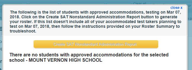 NAR - SAT If there are no students approved for accommodations In the situation where a school has no