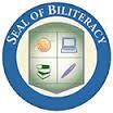 Seal of Biliteracy Biliteracy Awards Silver Seal: Foreign Language students- Intermediate Mid proficiency in English and partner language ELL students-- Level 4 proficiency in English and partner