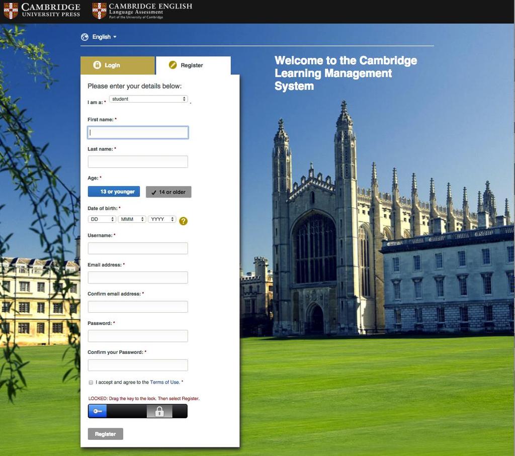 REGISTERING ON THE LMS To start using Touchstone Online, you need to register on the Cambridge LMS (Learning Management