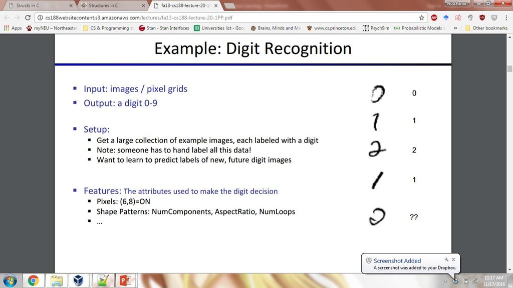 Example: Digit Recognition Input: images/ pixel grids Output: a digit 0-9 Setup: Get a large collection of example images,