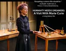 Humanity Needs Dreamers: A Visit With Marie Curie in Bangor.