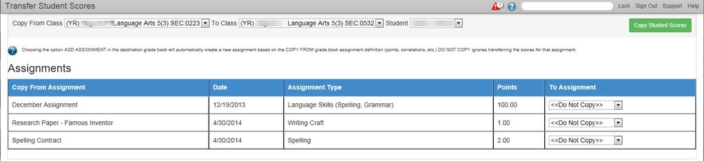 If the assignment title already displays in the To Assignment field, that means the assignment is already part of the section and does not need to be copied again.