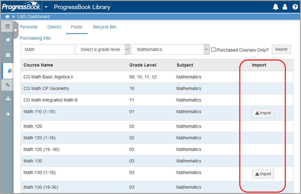 ProgressBook Library Importing Content Once your district has purchased courses, you can import them