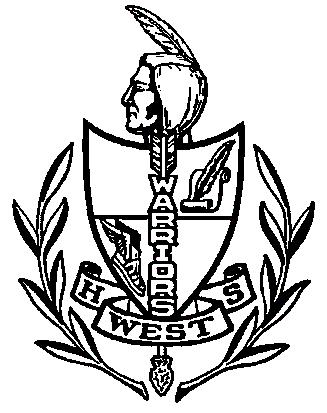 WEST HIGH MISSION STATEMENT West High Mission Statement Warriors create a collaborative community where all students engage in a caring and rigorous learning environment to acquire essential skills