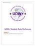 UDW+ Student Data Dictionary Version 1.7 Program Services Office & Decision Support Group