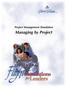 Project Management Simulation. Managing by Project