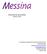 Messina Mid-Year Survey Findings January 30, 2014