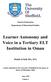 Learner Autonomy and Voice in a Tertiary ELT Institution in Oman