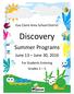 Eau Claire Area School District. Discovery. Summer Programs. June 13 June 30, For Students Entering Grades 1 5